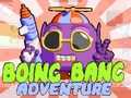 Leikur Boing Bang Ævintýri á netinu