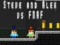 Leikur Steve og Alex gegn Fnaf á netinu