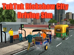 Leikur TukTuk Ríksha Borgar Akstur Simúlatór á netinu