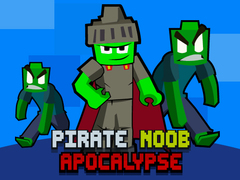 Leikur Pírati Noob Apokalypse á netinu
